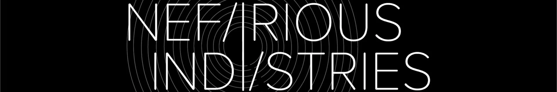 Nefarious Industries channel banner